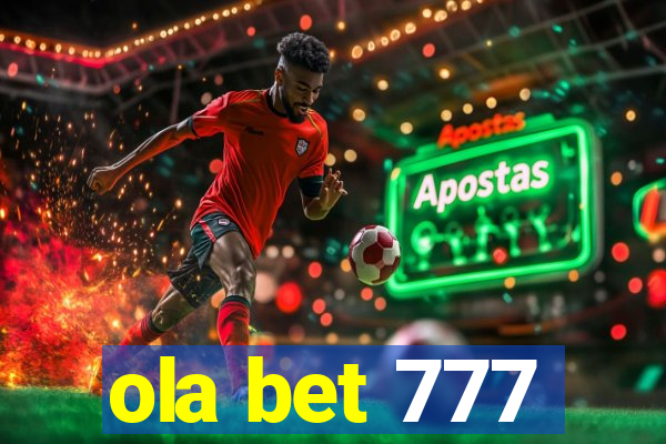 ola bet 777